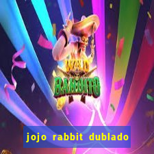 jojo rabbit dublado google drive