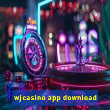 wjcasino app download