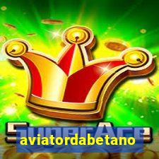 aviatordabetano