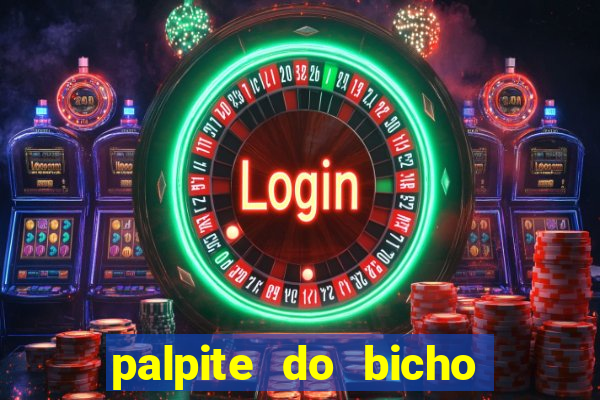 palpite do bicho deu no poste