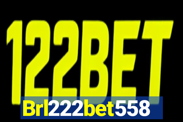 Brl222bet558