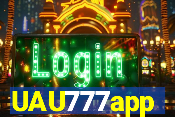 UAU777app