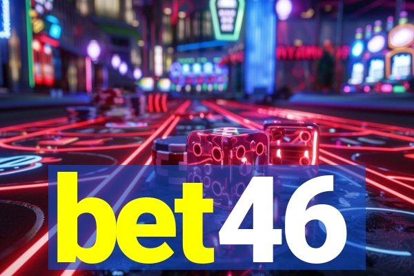 bet46