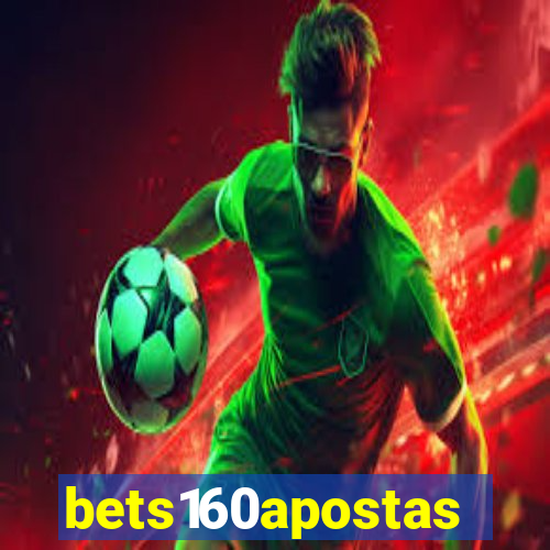 bets160apostas