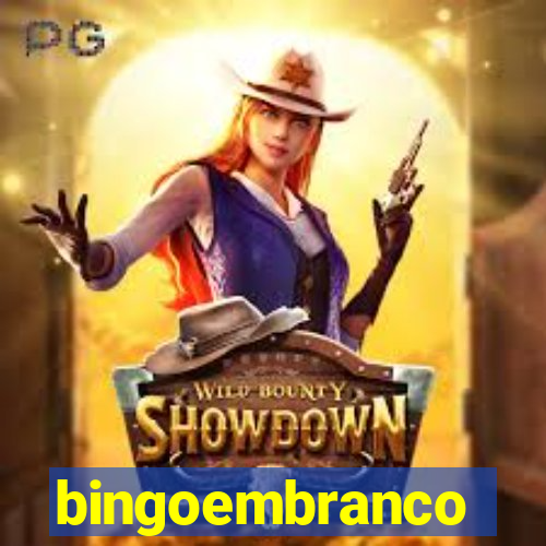 bingoembranco