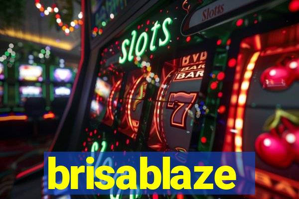 brisablaze