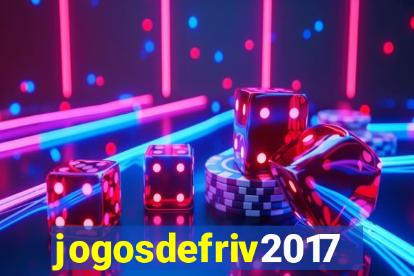 jogosdefriv2017