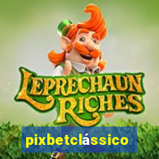 pixbetclássico