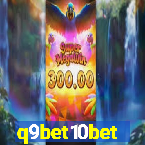 q9bet10bet