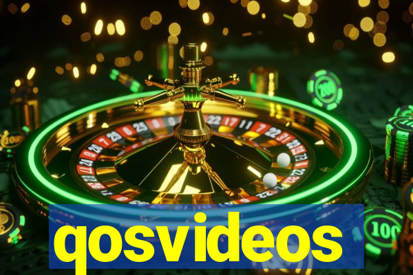 qosvideos