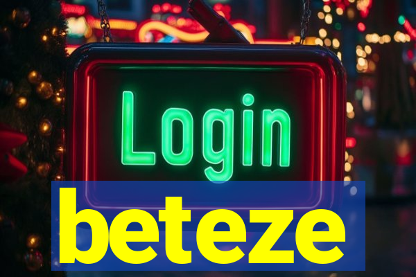 beteze